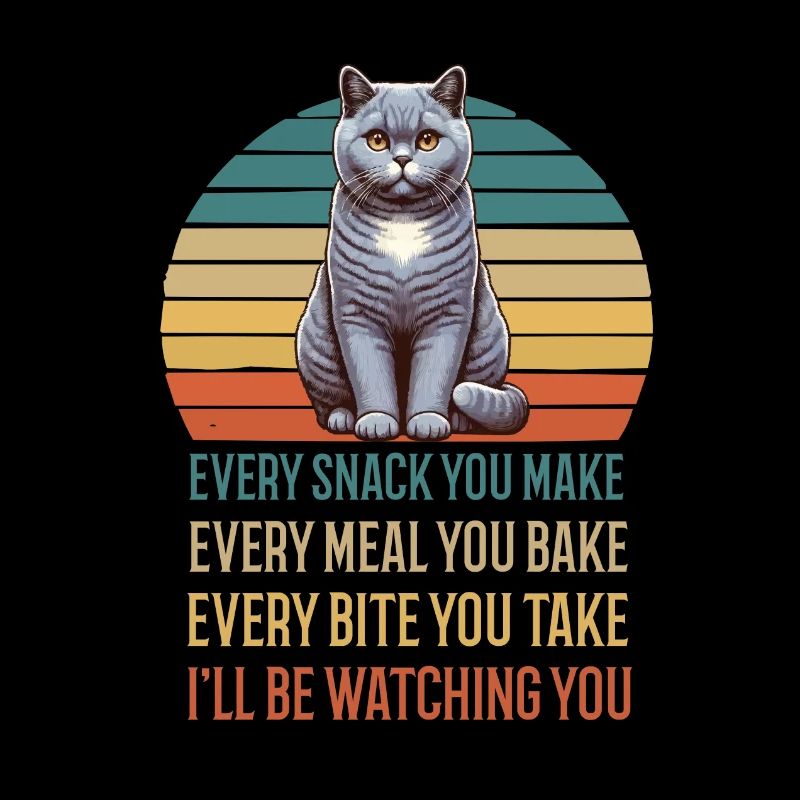 Every snack you make British Kurzhaar Katze Katzen