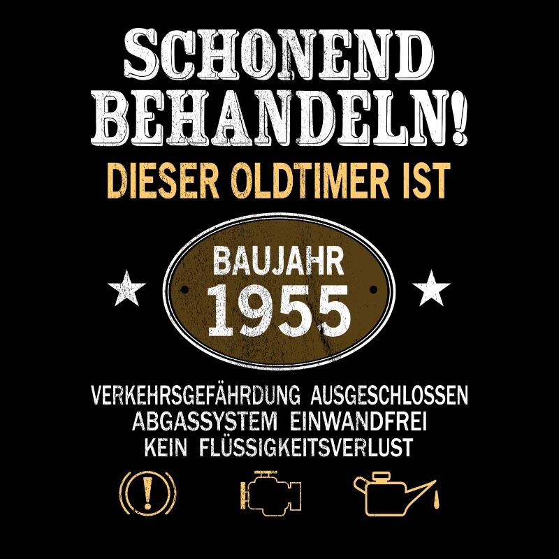 Schonend Behandeln Oldtimer Baujahr 1955 Geboren