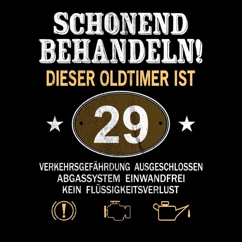 Schonend Behandeln Oldtimer Ist 29 Jahre 29.