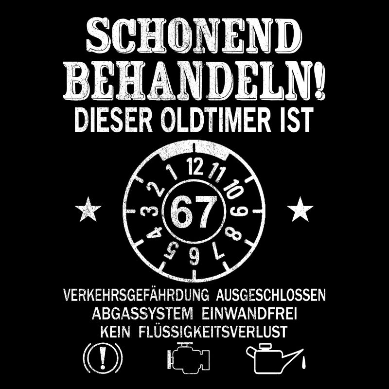 Schonend Behandeln Oldtimer Ist 67 Jahre 67.