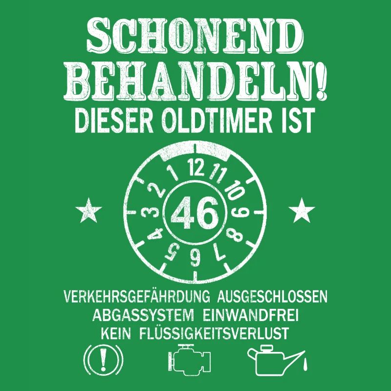 Schonend Behandeln Oldtimer Ist 46 Jahre 46.