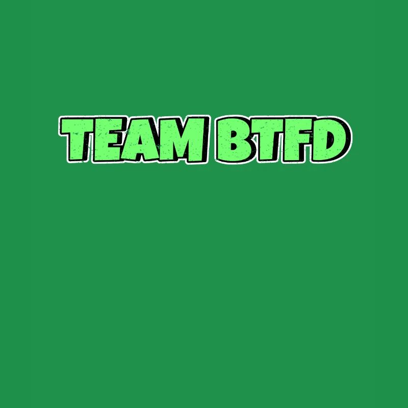 Team BTFD Buy The Dip Crypto Stonk Meme Funny