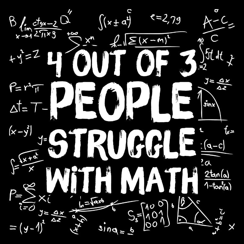 4 out of 3 people struggle with math