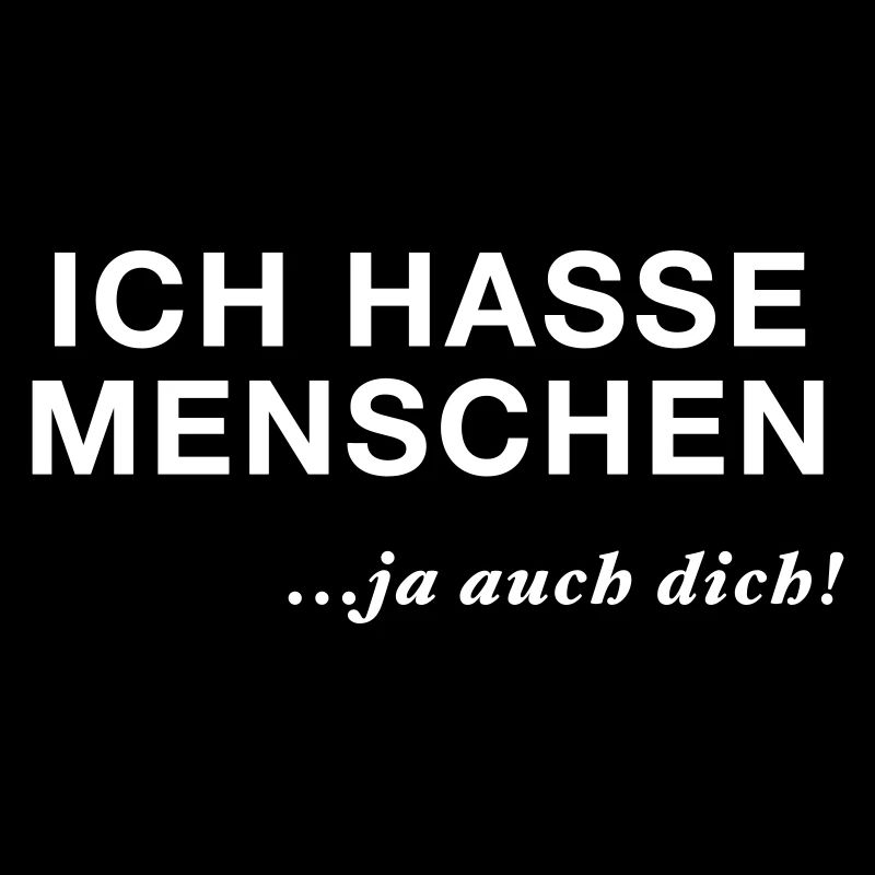 Ich hasse Menschen