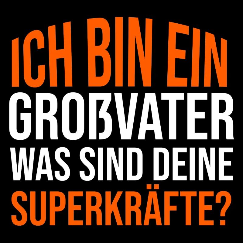Ich bin ein Opa. Was sind deine Superkräfte?