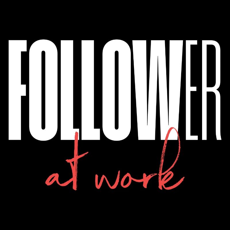 Follower at work