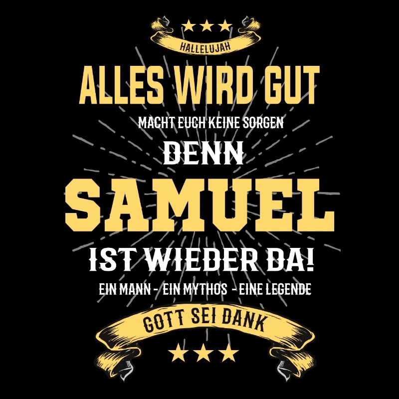 alles wird gut denn Samuel Ist da T-Shirt