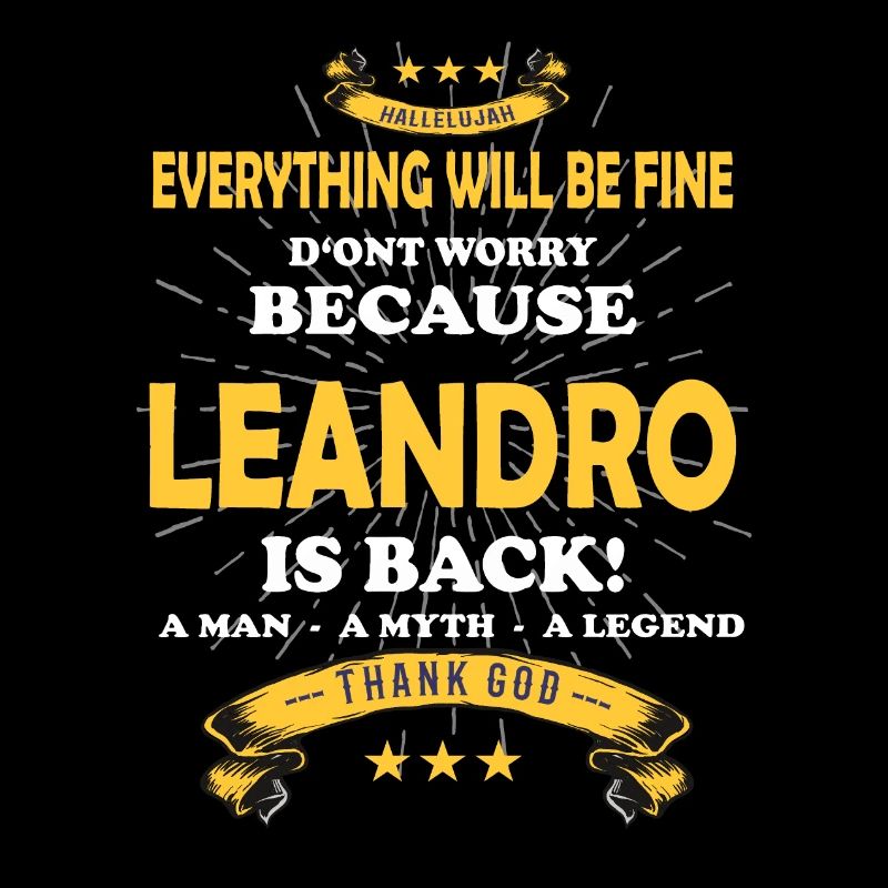 Everything will be fine Leandro Is back
