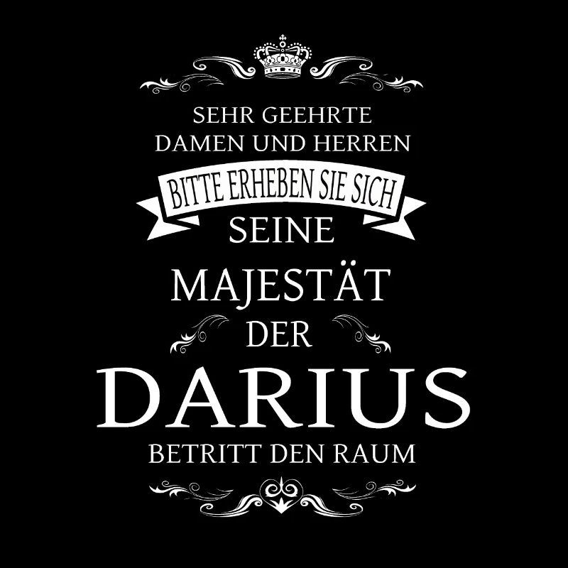 Sa Majesté le Darius entre dans la pièce