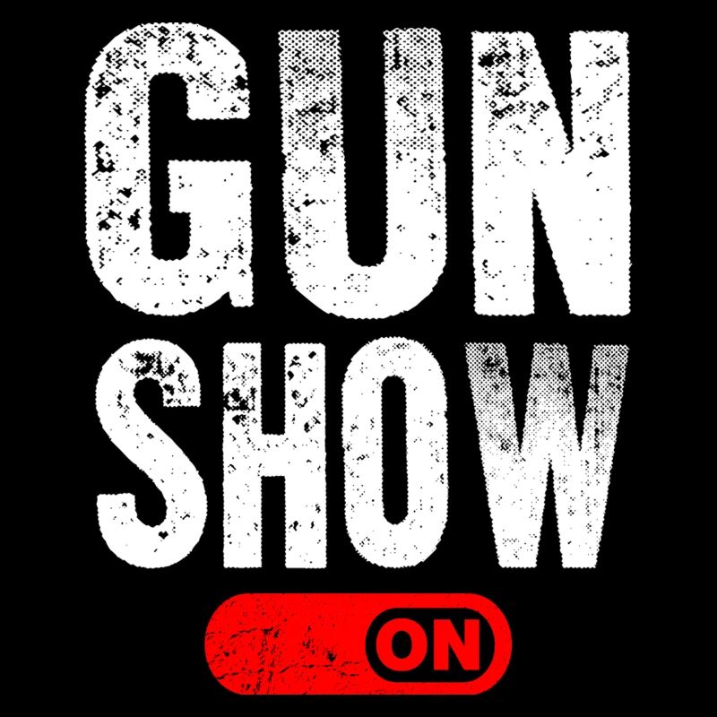Gun Show Mode ON