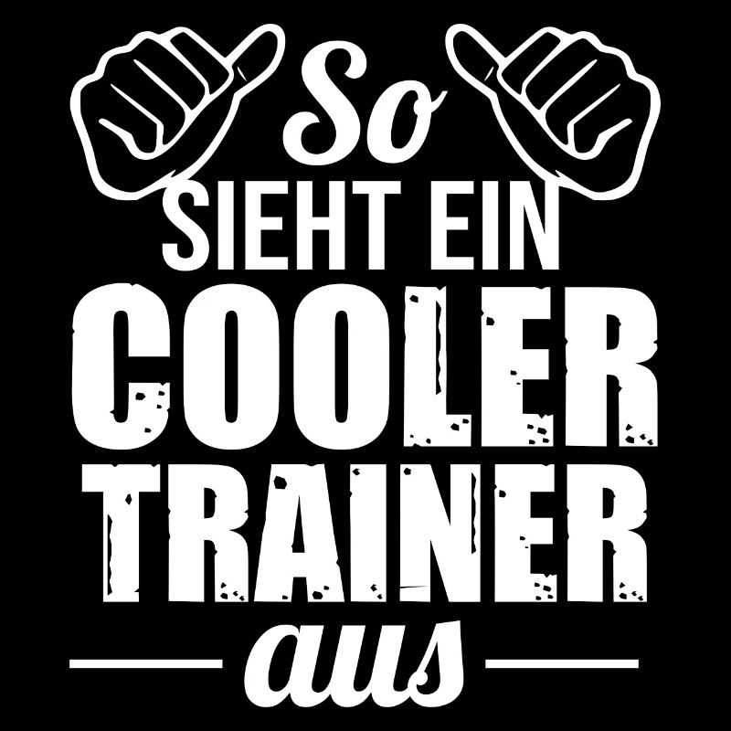 Fußballtrainer Spruch Bester Trainer Fußballcoach