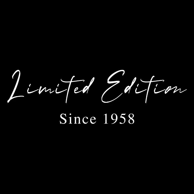 Limited Edition since 1958 Handwriting Typography