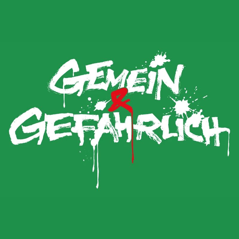 gemein und gefährlich oder gemeingefährlich
