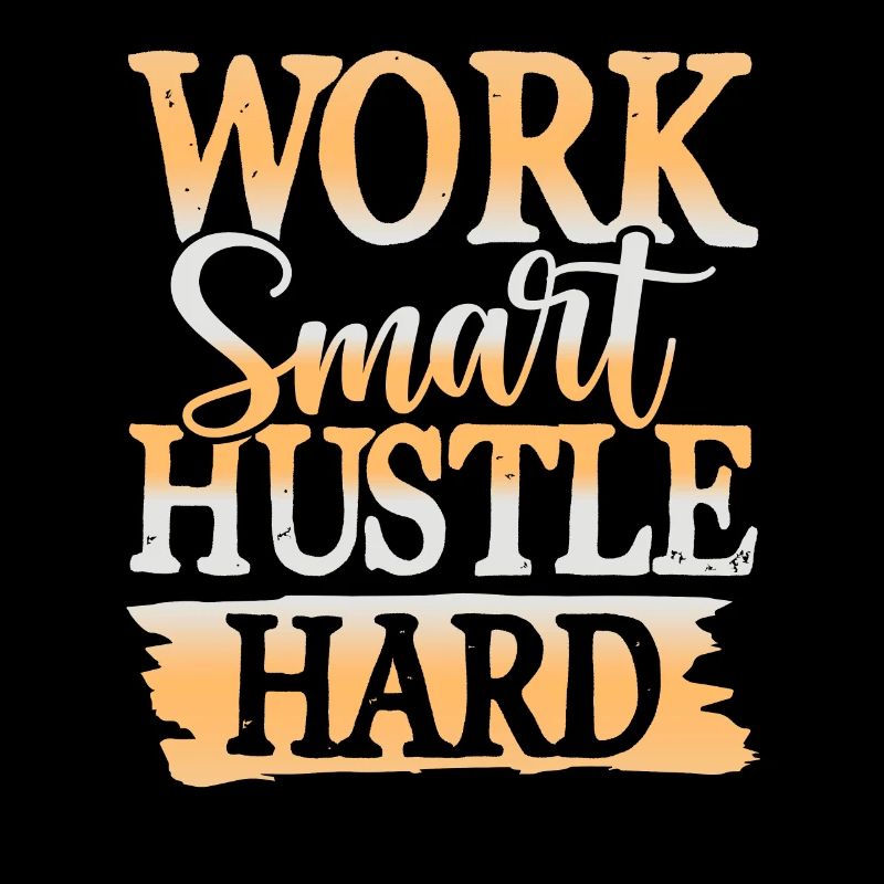 work hustle hard