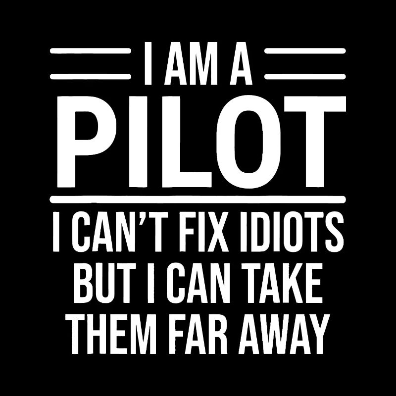 Lustiger Pilot Ich bin ein Pilot Ich kann Idioten nicht reparieren Sarcas