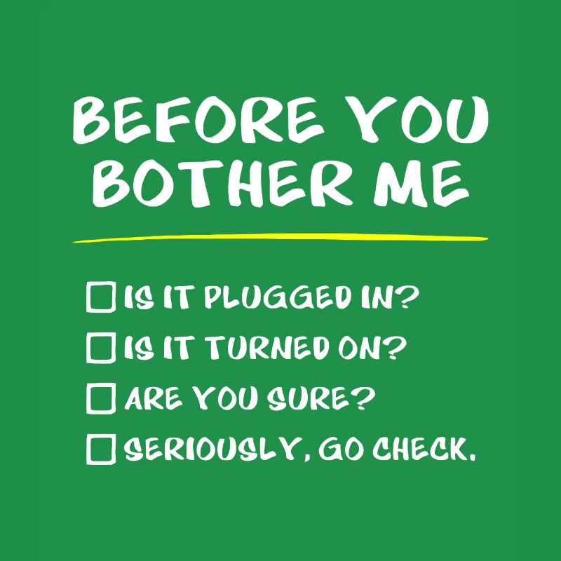 Sysadmin-Geschenke, bevor Sie mich belästigen, technischer Support