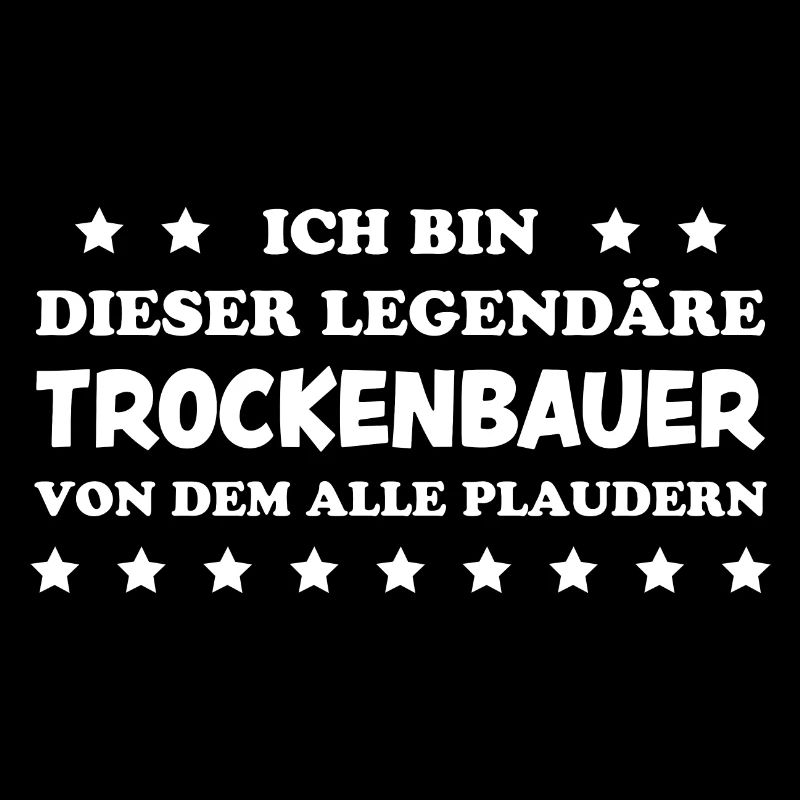 Trockenbauer Lustiger Spruch Handwerker Geschenk
