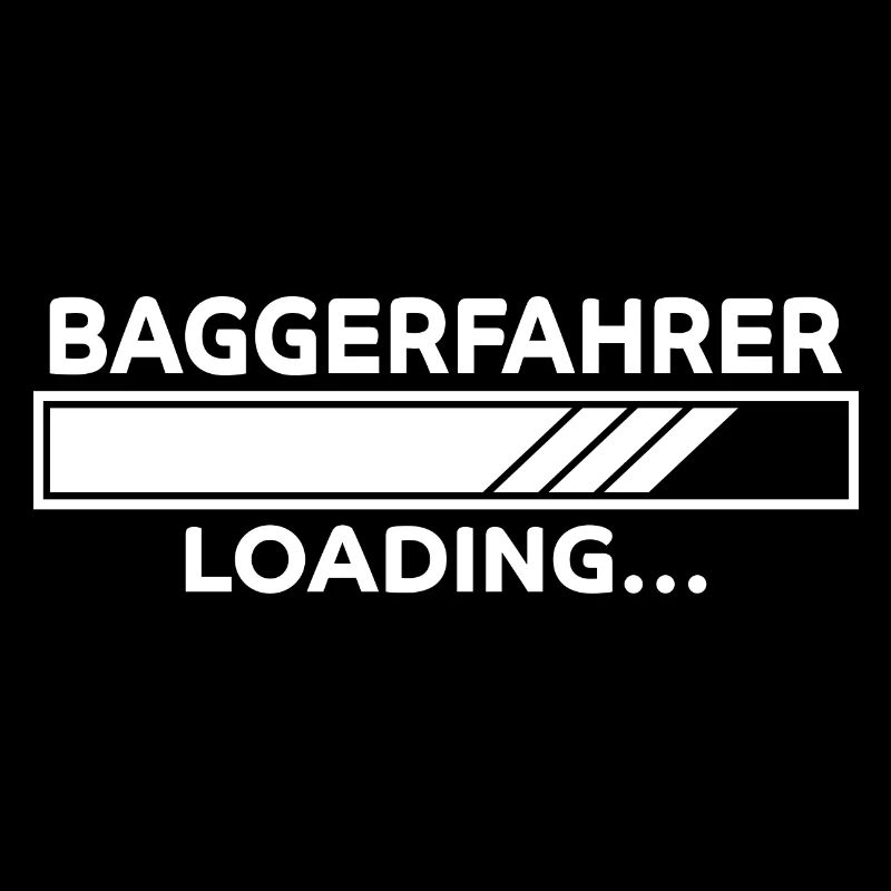 Baggerfahrer Spruch Lustiges Baggerfahrer Geschenk