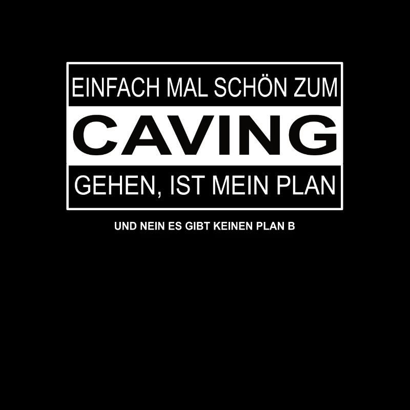 Einfach mal schön CAVING gehen
