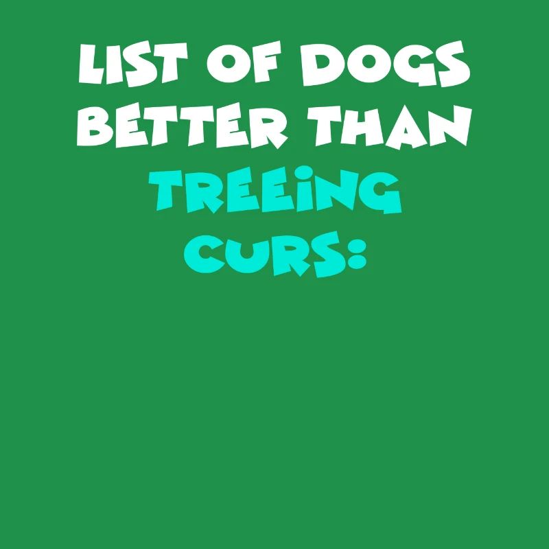 Treeing Curs
