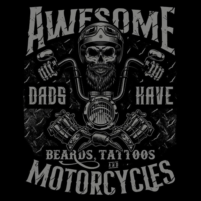 Biker Dads Have Tattoos Beards & Ride Motorcycles