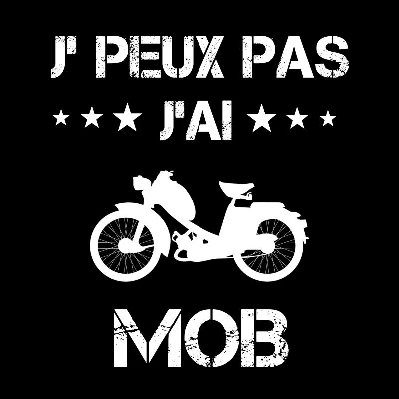 je peux pas j'ai mob cadeau mobylette