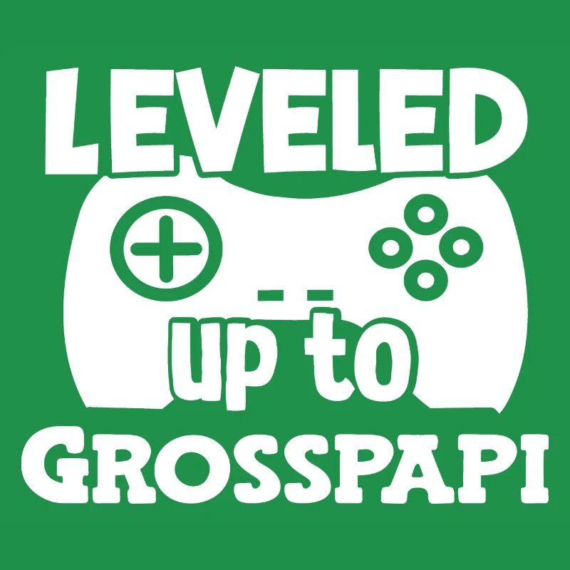 Leveled to Grosspapi befördert zum Grosspapi Opa