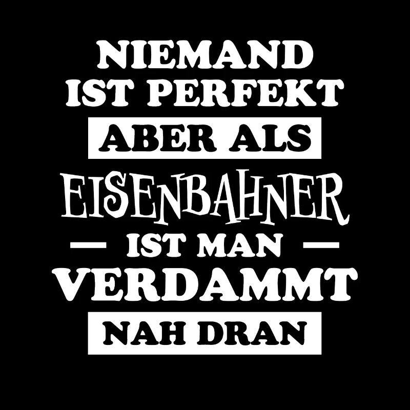 Eisenbahner Spruch Eisenbahn Lokführer Geschenk
