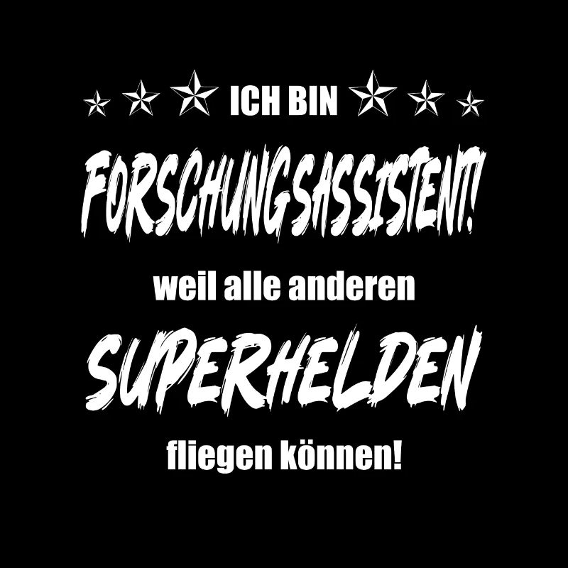 Ich bin Forschungsassistent weil ...