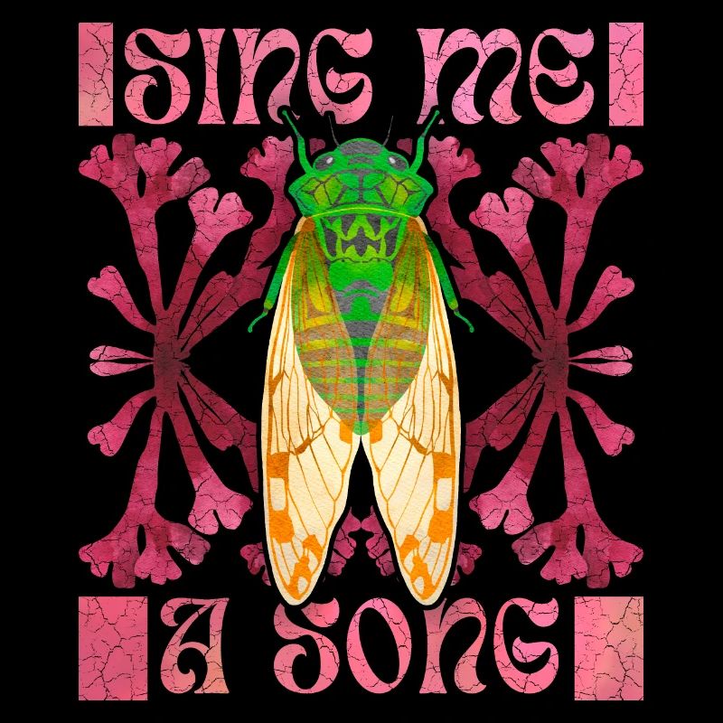 Cicadas, cicadas, funny saying cicada