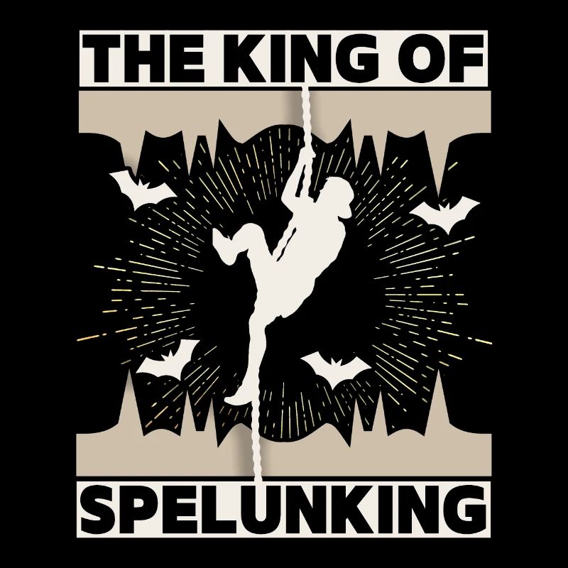 Spelunking, speleologist speleology, saying