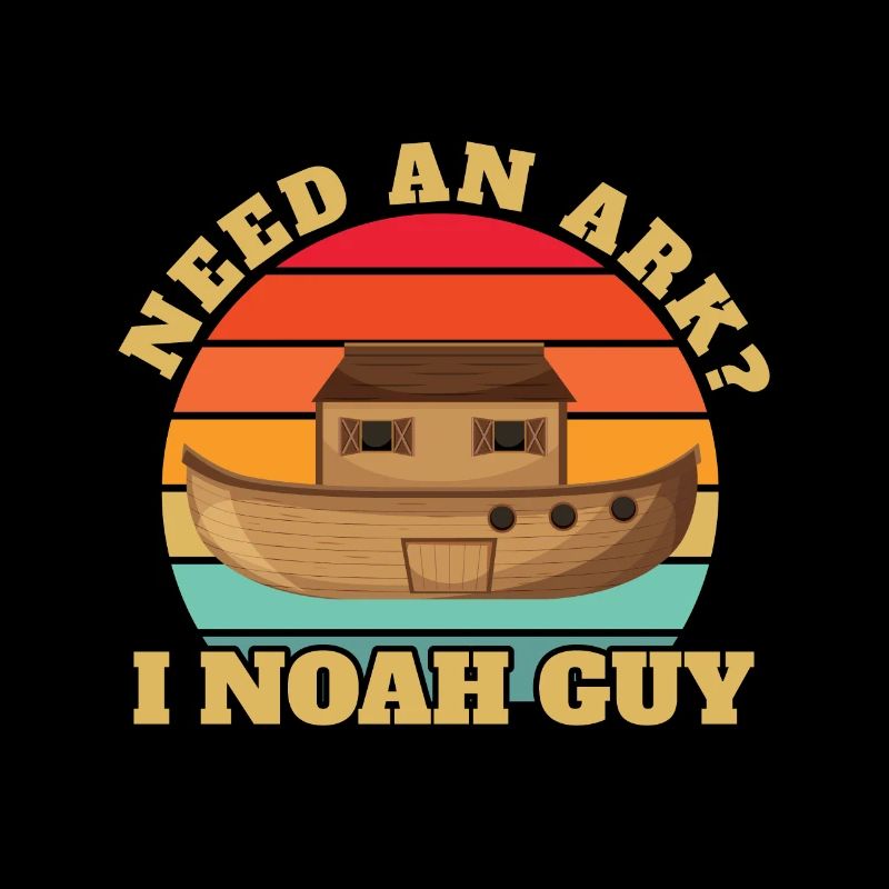 Need an Ark I Noah Guy Jesus Christian Vintage