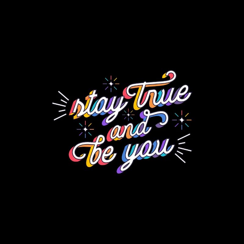 StayTrueAndBeYou