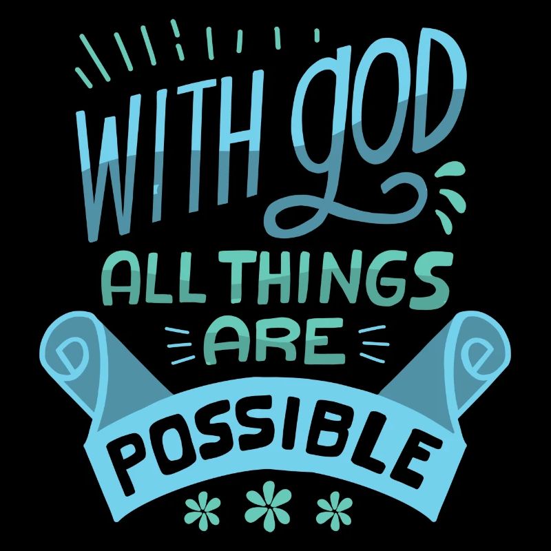 With God All Things Are Possible Religious