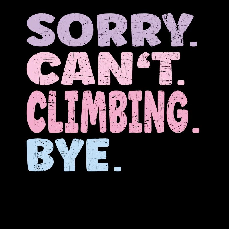 Désolé ne peut pas escalader Bye Funny Climbing