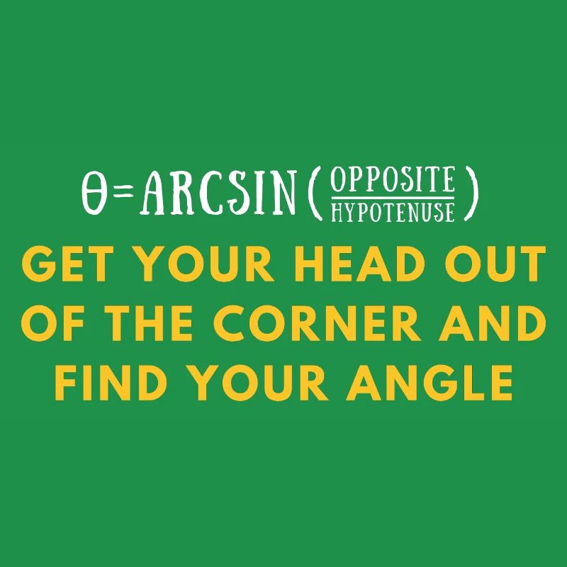 Funny Trigonometry Math Pun | Mathematician