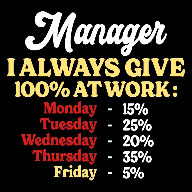 100% Au Travail Citation Drôle Manager