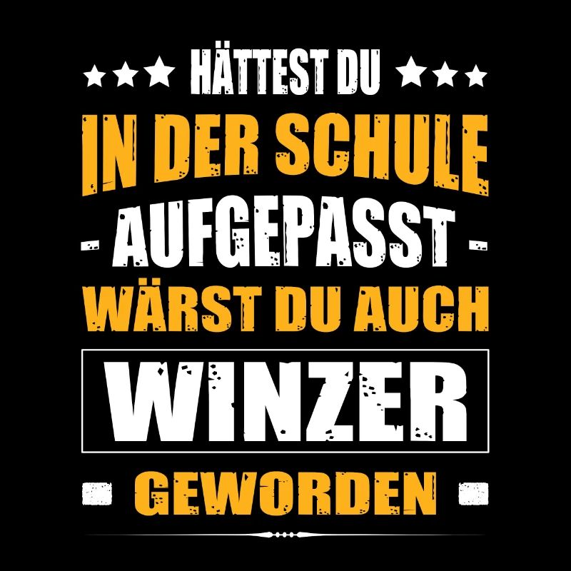 Hättest Du Mal In Der Schule Aufgepasst Winzer