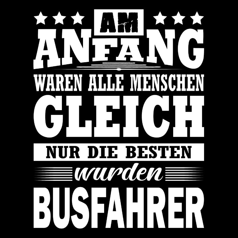 Am Anfang Waren Alle Gleich Busfahrer