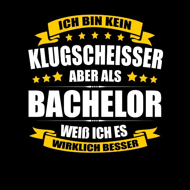 Ich Bin Kein Klugscheisser Bachelor Abschluss