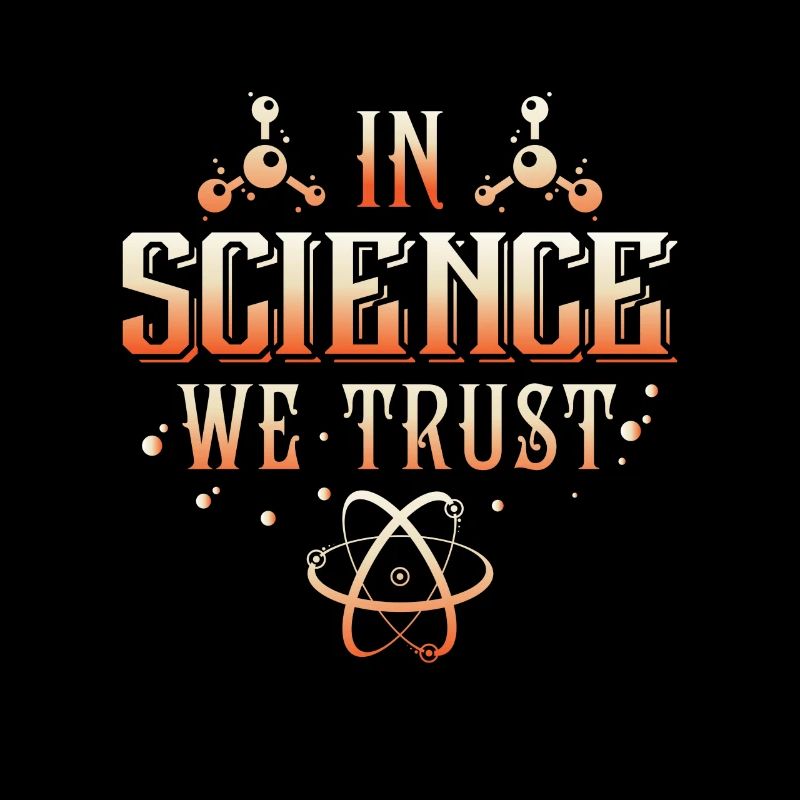 In Science we trust