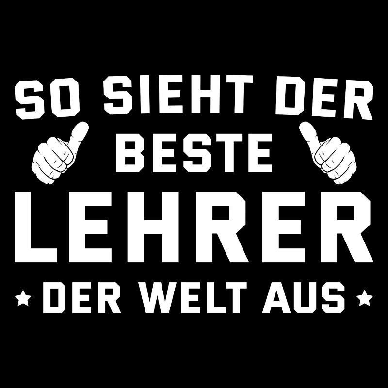 Lehrkraft Klassenlehrer Bester Lehrer der Welt