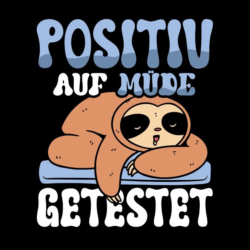 Morgenmuffel - Positiv auf Müde Getestet