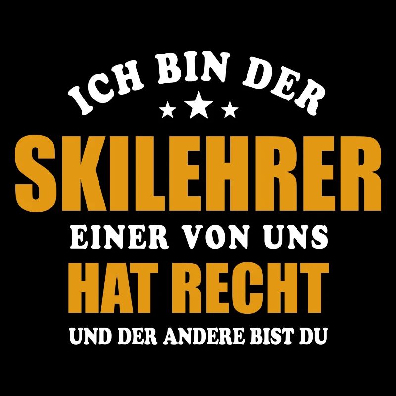 Ich bin der Skilehrer - einer von uns hat Recht