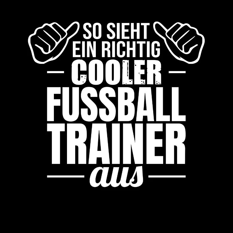 Fußballtrainer Spruch Bester Trainer Fußballcoach