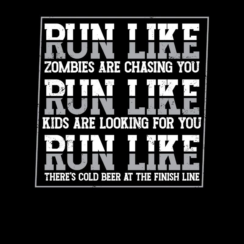 Run Like Zombies Are Chasing You