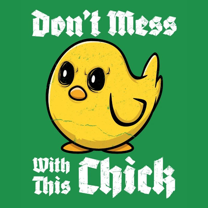 Don't mess with this Chick