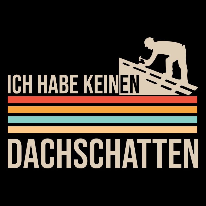 Witziger Dachdecker Spruch Retro Vintage