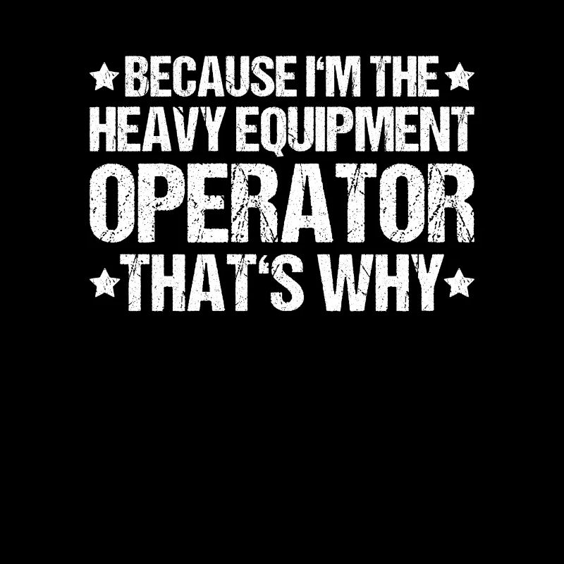 Excavator Operator Excavator Operator Heavy Equipment Operator