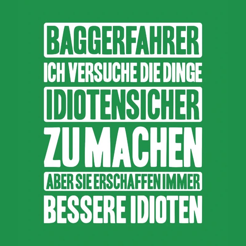 Baggerfahrer Baggerführer Heavy Equipment Operator